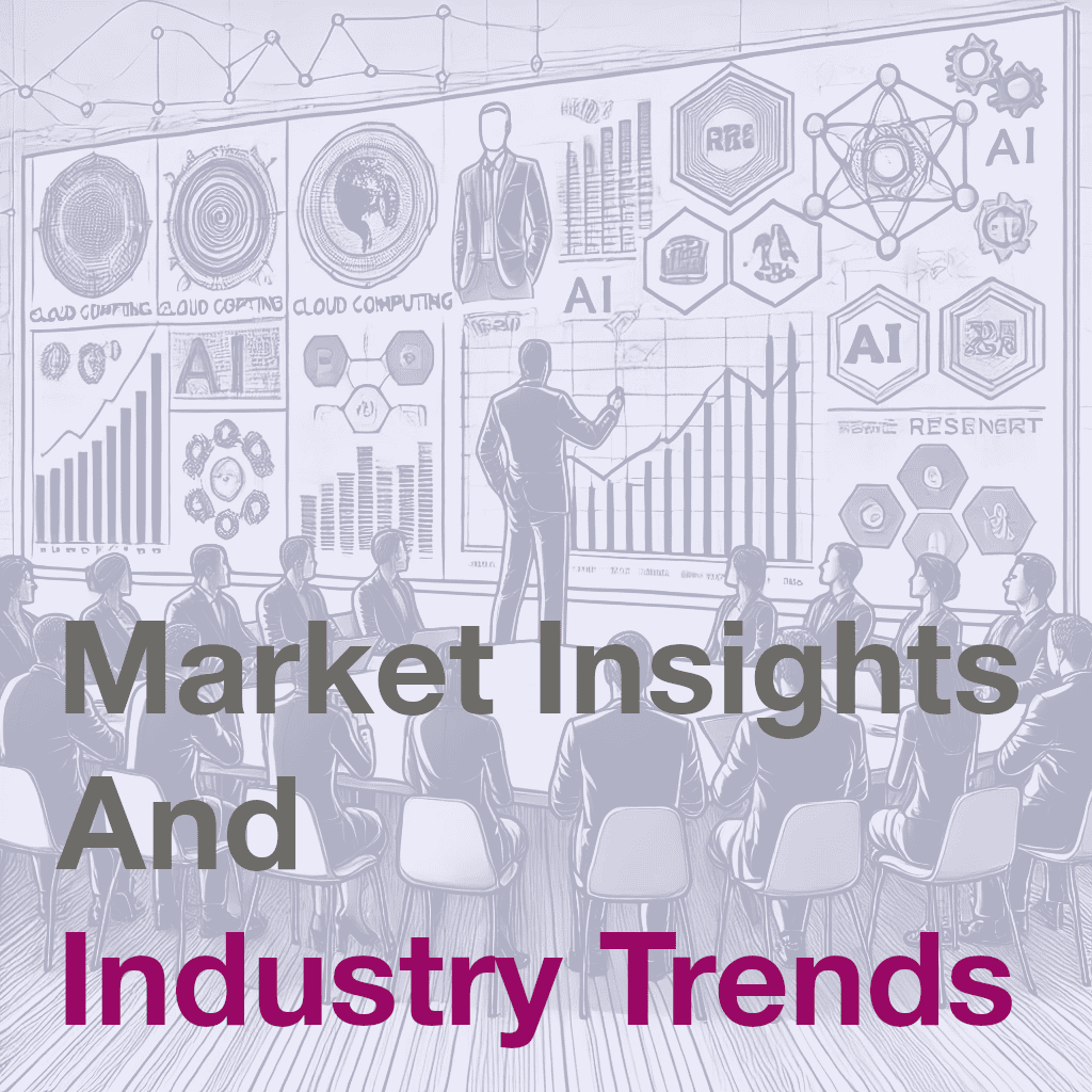 Market Insights and Industry Trends