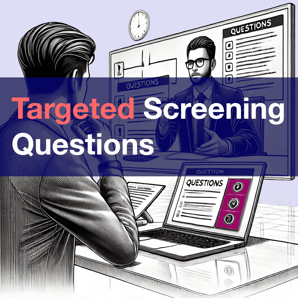 Targeted Screening Questions